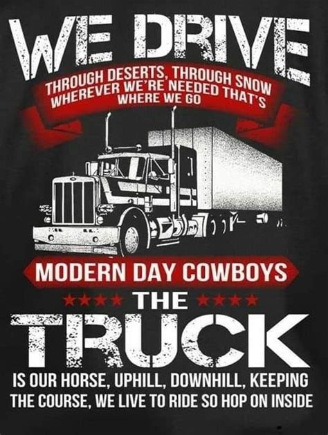Pin By Joe Mikeandkaren Clem On Quotes Trucker Quotes Trucks Truck