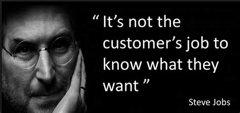Steve Jobs Customer Experience Quote Your Customers Shoes