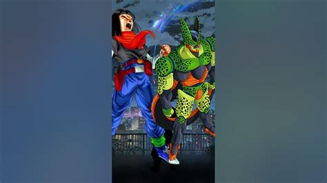 Android 17 Vs Cell Who Is Stronger Dragon Ball Youtube