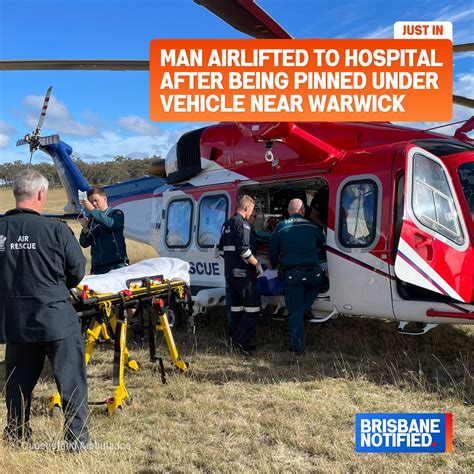 Just In A Man Is Being Airlifted To Brisbane Notified Facebook