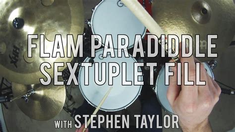 Drum Lesson Flam Paradiddle Sextuplet Drum Fill Youtube