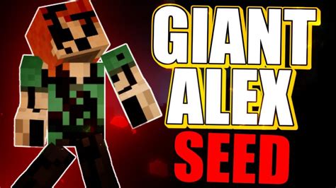 Giant Alex Minecraft Creepypasta Seed