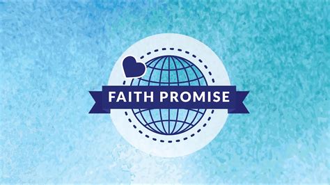 The Churchs Mission Faith Promise 2020 Emmaus Road Church