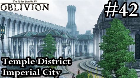 Elder Scrolls Iv Oblivion Temple District Imperial City Walkthrough