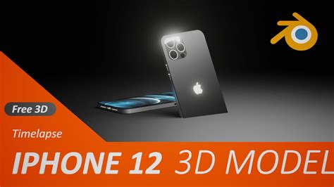 Iphone 12 3d Model With Blender 29 Timelapse Youtube