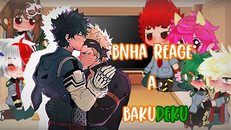 Bnha React To Bakudeku ꨄ︎bkdkꨄ︎ Gacha Club Youtube