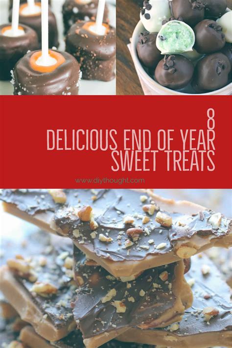 8 Delicious End Of Year Sweet Treats Diy Thought
