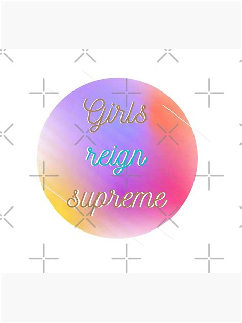 Girls Reign Supreme Poster By Clever Pen Redbubble