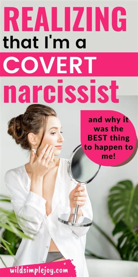 How I Realized I Was A Covert Narcissist Wild Simple Joy