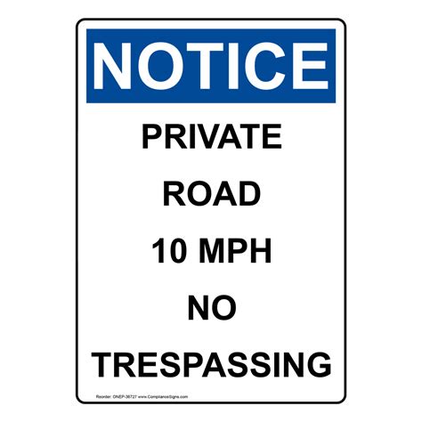 Vertical Private Road 10 Mph No Trespassing Sign Osha Notice