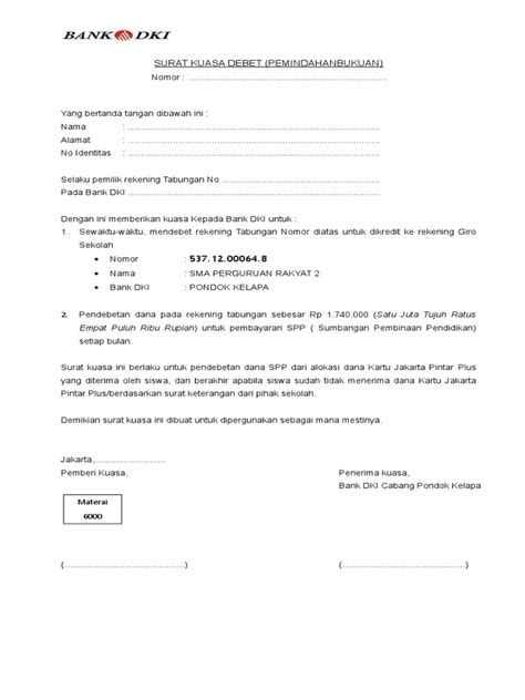 Pahami persyaratan membuat surat kuasa berdasarkan contoh surat kuasa di bawah ini. Surat Kuasa Debet Kjp