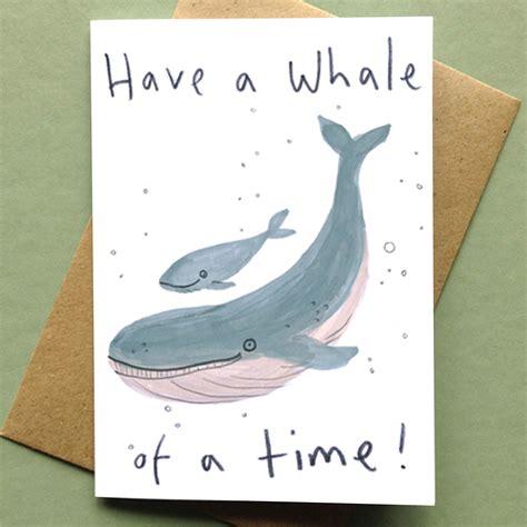 Have A Whale Of A Time Birthday Card Blue Whale Card By Jo Clark Design