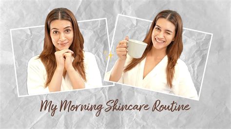 My Morning Skincare Routine Kriti Sanon Youtube
