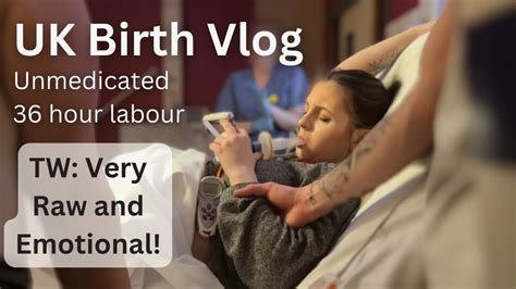 Birth Vlog Real Raw Unmedicated Natural Birth Hours Labouring At Home Youtube