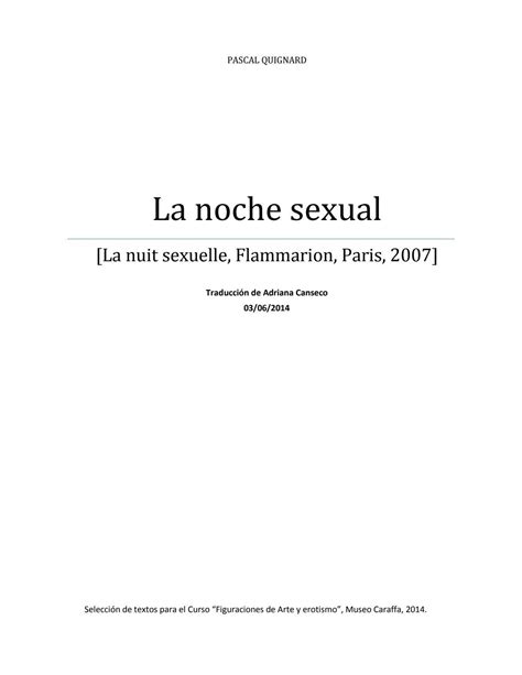 Pascal Quignard La Noche Sexual Traducci N De Adriana Canseco By