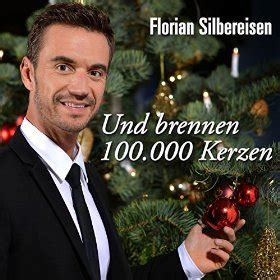 Mendaftarlah untuk deezer secara gratis dan dengarkan florian silbereisen: FLORIAN SILBEREISEN Neuer Titel "Und brennen 100.000 ...