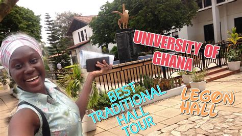 Legon Hall University Of Ghana The First Traditional Hall Youtube