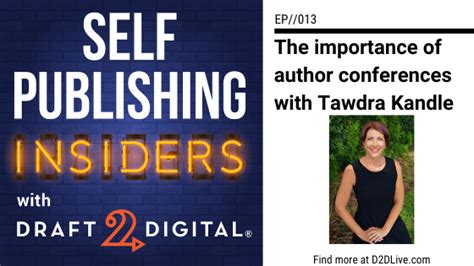 The Importance Of Author Conferences With Tawdra Kandle Self
