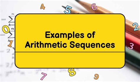 10 Examples Of Arithmetic Sequences In Math