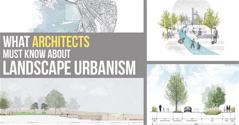 What Architects Must Know About Landscape Urbanism