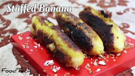 Stuffed Bananahow To Make Stuffed Banana By Foodtech Youtube