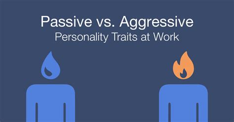 Passive Vs Aggressive Personality Traits Hire Success®
