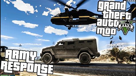 Gta 5 Pc Army Response Mod Grand Theft Auto V Youtube