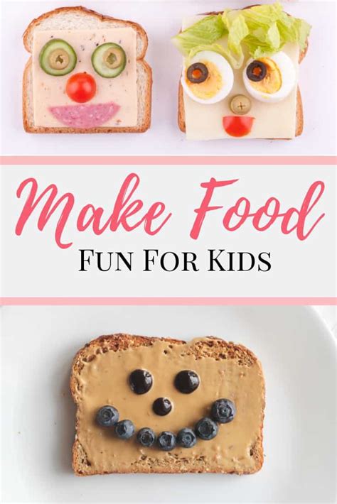 Make Food Fun For Kids