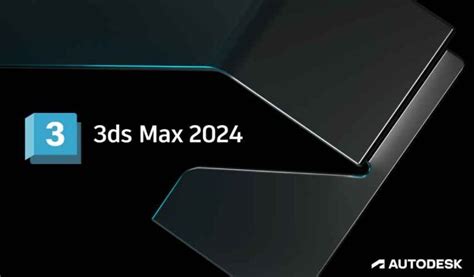 Autodesk 3ds Max 2024 İndir Full X64 202421