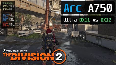 Intel Arc A750 8gb The Division 2 Dx11 Vs Dx12 Ultra Settings