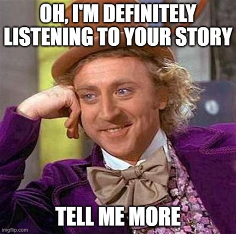 creepy condescending wonka meme imgflip