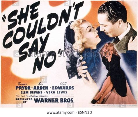 Eve Arden And Roger Pryor In She Couldnt Say No 1940 Eve Arden Sayings Movie Posters