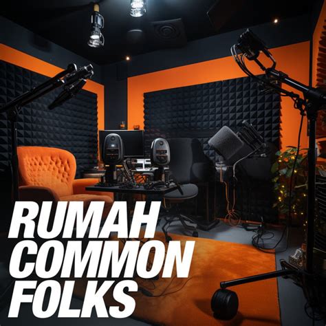 Part 3 Rumah Common Folks Kauapehal Podcast On Spotify