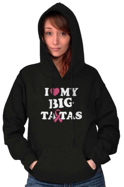 i love my big tatas funny breast cancer t women long sleeve hoodie sweatshirt ebay