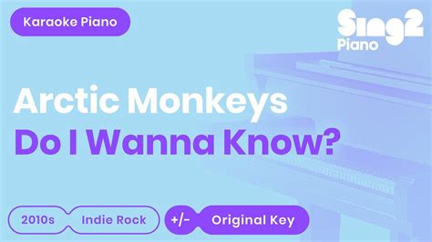 Do I Wanna Know Piano Karaoke Instrumental Arctic Monkeys Youtube