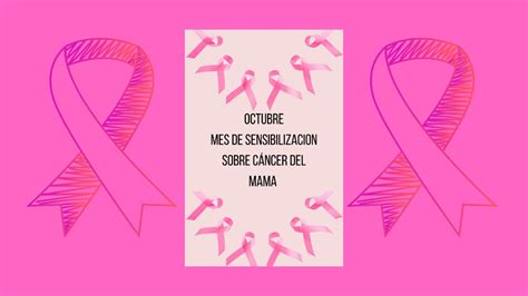 Octubre Mes De Sensibilizacion Sobre Cancer Del Mama YouTube