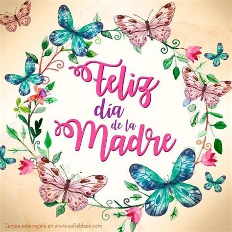 Pin De Mari Mora En Felicitaciones Feliz Día De La Madre Tarjetas De