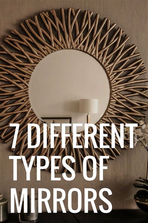 7 Different Types Of Mirrors For Your Home Mirror Decor Mirror Decor