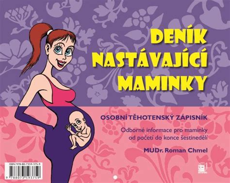 Díky dárcům se na konci roku podařilo. Deník nastávající maminky - Chmel Roman | Knihy Grada
