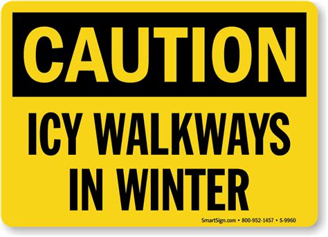 Icy Walkways In Winter Sign Sku S 9960