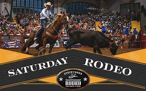 Stockyards Championship Rodeo Saturday Cowtown Coliseum