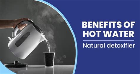 Benefits Of Drinking Hot Water Star Health