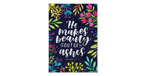 Beauty out of Ashes - Isaiah 61:3 Bible Verse Poster ...