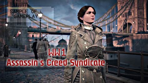 Assassin S Creed Syndicate WW1 YouTube