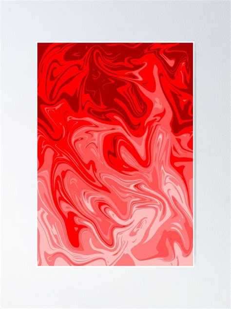 Abstract Liquify Effect Shades Of Red Color Poster For Sale By