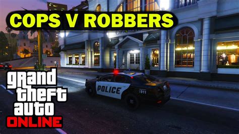 GTA RP Cops V Robbers YouTube
