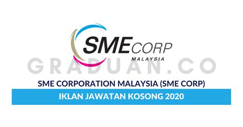 Malaysia ini bertujuan untuk memberikan peluang kepada tuber bertemu, memberikan maklum balas dan bertukar pendapat. Permohonan Jawatan Kosong SME Corporation Malaysia (SME ...