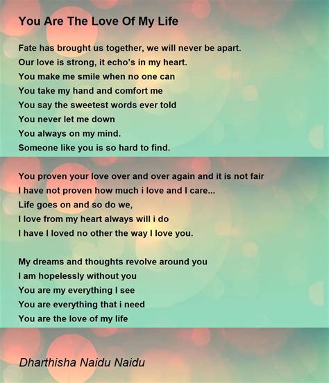 You Are The Love Of My Life Poem By Dharthisha Naidu Naidu Poem Hunter