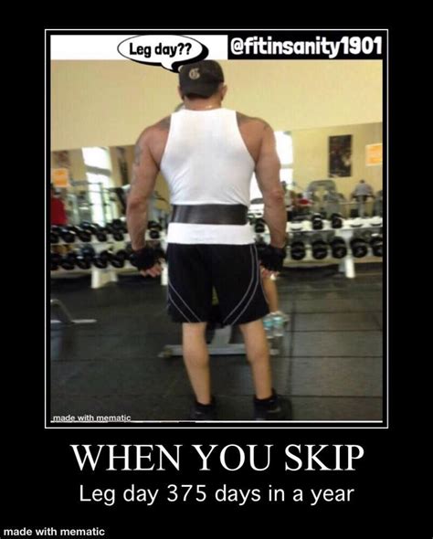 Dont Skip Leg Day Gym Memes Dont Skip Leg Day Legs Day
