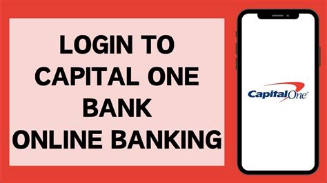 How To Login To Capital One Bank Online Banking 2023 Capital One